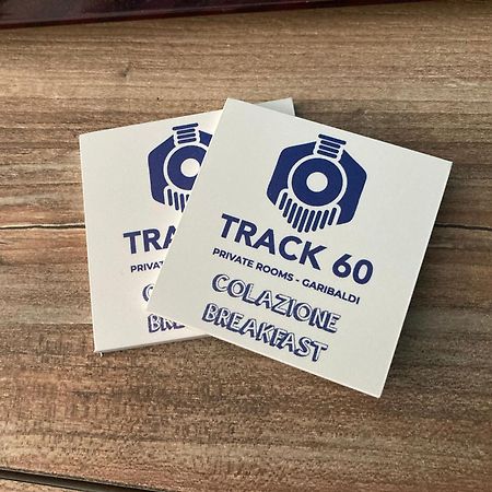 Track 60 - Private Rooms Garibaldi Napoli Bagian luar foto